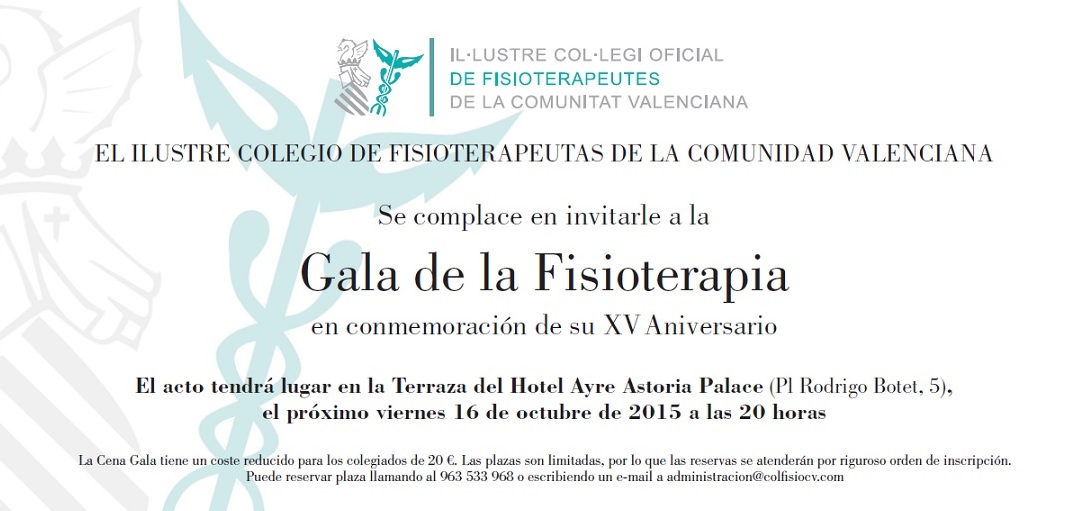 INVITACIÓN GALA DE LA FISIOTERAPIA | Ilustre Colegio Oficial de  Fisioterapeutas de la Comunidad Valenciana