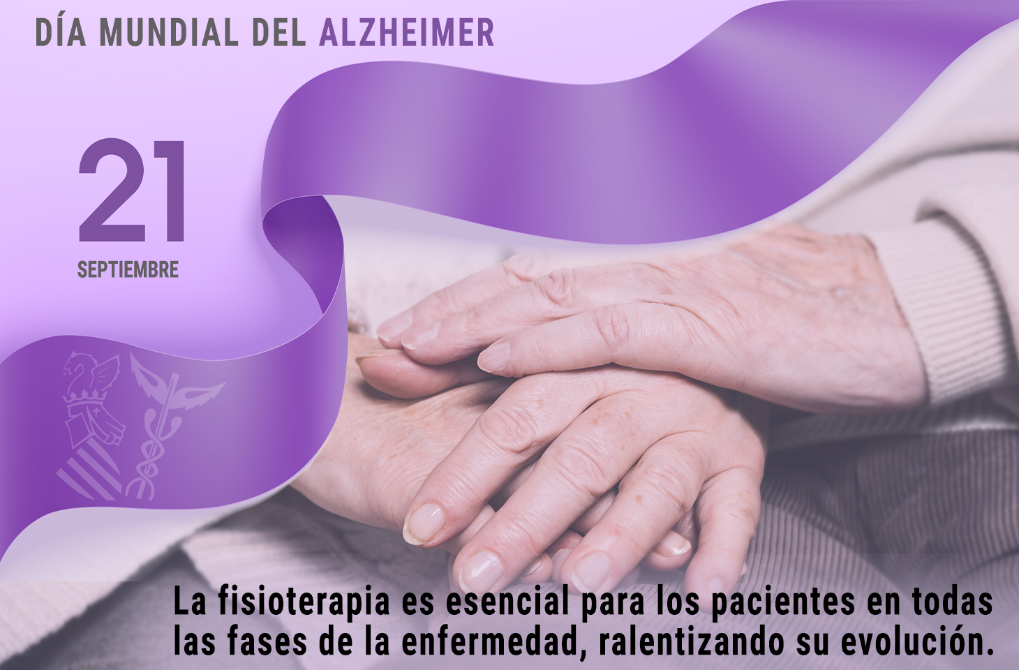 21 de septiembre, Día Mundial del Alzheimer. La Fisioterapia, vital para los pacientes durante todas las fases de la enfermedad - ICOFCV