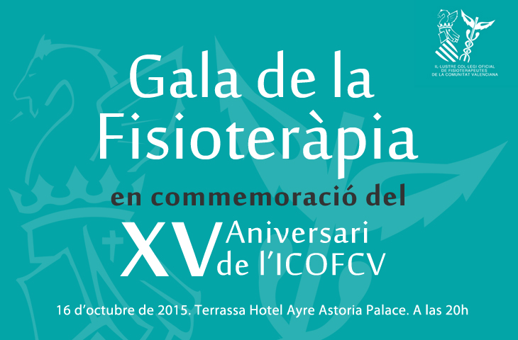 Próximo 16 de octubre, Gala de la Fisioterapia en conmemoración del XV Aniversario del ICOFCV