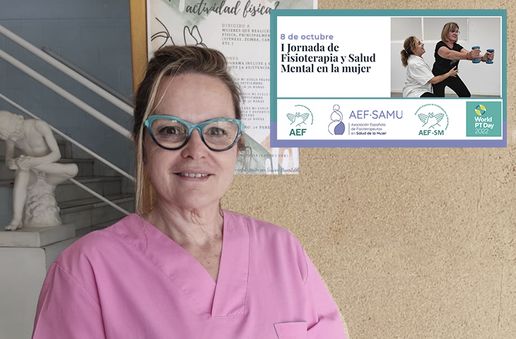 María Torres Lacomba presidenta AEF-SAMU: “Hay que reivindicar el papel de la Fisioterapia en la salud mental y en la salud de la mujer” 