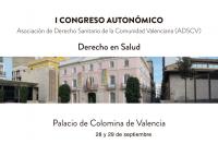  I Congreso Autonómico de Derecho en Salud, que se celebrará en Valencia los días 28 y 29 de septiembre,