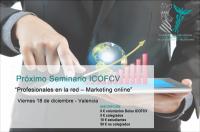  “Profesionales en la red - marketing online”, próximo seminario del ICOFCV el 18 de diciembre